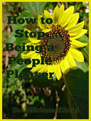 cover image of How to Stop Being a People Pleaser